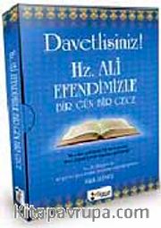 Davetlisiniz! Hz. Ali Efendimizle Bir Gün Bir Gece (Kutulu)