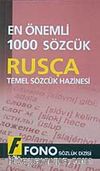En Önemli 1000 Sözcük Rusça & Temel Sözcük Hazinesi
