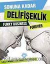 Sonuna Kadar Delifişeklik