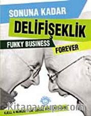 Sonuna Kadar Delifişeklik