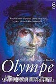 Olympe <br /> Bir Düş İçin Yaşayan Kadın