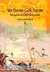 Yer Benim Gök Benim & Dünyanın En Ünlü Tanrıçaları (II. Cilt)