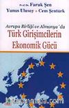 Avrupa Birliği ve Almanya'da Türk Girişimcilerin Ekonomik Gücü