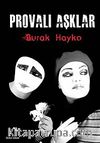Provalı Aşklar