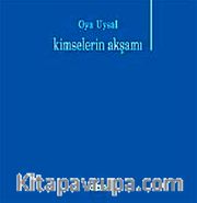 Kimselerin Akşamı