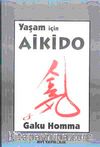 Yaşam İçin Aikido