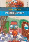 Pasaklı Bonbon  / Minik Öyküler