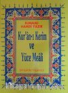 Kur'an-ı Kerim ve Yüce Meali (Rahle Boy-Ciltli)