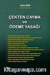 Çekten Cayma ve Ödeme Yasağı