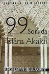 99 Soruda İslam Akaidi