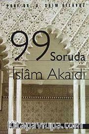 99 Soruda İslam Akaidi