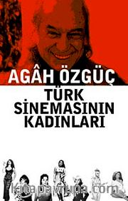 Türk Sinemasının Kadınları