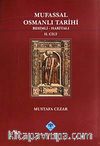Mufassal Osmanlı Tarihi (6 Cilt) & Resimli - Haritalı