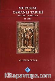 Mufassal Osmanlı Tarihi (6 Cilt) <br /> Resimli - Haritalı