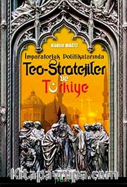 Teo Stratejiler ve Türkiye