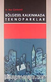 Bölgesel Kalkınmada Teknoparklar