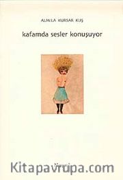 Kafamda Sesler Konuşuyor