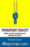 Powerpoint Cinayeti & Ofiste Ayakta Kalabilmenin Modern El Kitabı