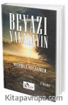 Beyazı Yakalayın