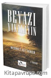 Beyazı Yakalayın
