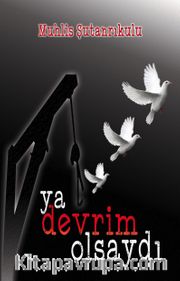 Ya Devrim Olsaydı