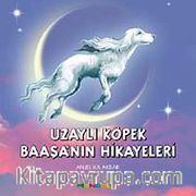 Uzaylı Köpek Baaşa'nın Hikayeleri