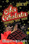 Acı Çikolata & Çikolata'nın 
