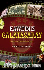 Hayatımız Galatasaray