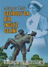 Gelibolu'da Bir İngiliz Gelini