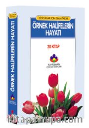 Örnek Halifelerin Hayatı (20 Kitap)