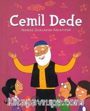 Cemil Dede Namaz Dualarını Anlatıyor