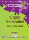 7. Sınıf Fen Bilimleri Soru Bankası