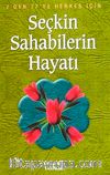 Seçkin Sahabilerin Hayatı (Özel Baskı)