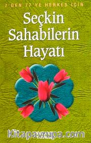 Seçkin Sahabilerin Hayatı (Özel Baskı)