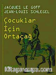 Çocuklar İçin Ortaçağ