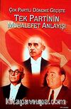 Tek Partinin Muhalefet Anlayışı