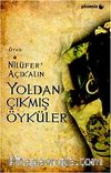 Yoldan Çıkmış Öyküler