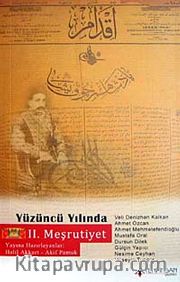 Yüzüncü Yılında II.Meşrutiyet