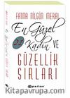 En Güzel 21 Kadın ve Güzellik Sırları