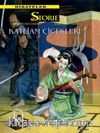 Le Storie Hikayeler 8 & Katliam Çiçekleri