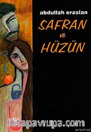 Safran ve Hüzün