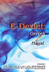 E - Devlet: Gerçek ya da Hayal