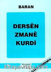 Dersen Zmane Kurdi Türkçe İzahlı Kürtçe Dil Dersleri / Baran