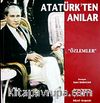 Atatürk'ten Anılar 