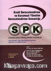 SPK / Kredi Derecelendirme ve Kurumsal Yönetim Derecelendirme Uzmanlığı
