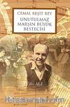 Cemal Reşit Rey Unutulmaz Marşın Büyük Bestecisi