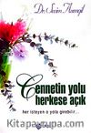 Cennetin Yolu Herkese Açık