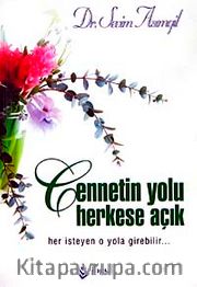 Cennetin Yolu Herkese Açık