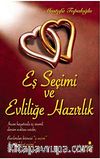 Eş Seçimi ve Evliliğe Hazırlık