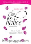 Hanımlar Sultanı  Hz. Hatice (r.a.)